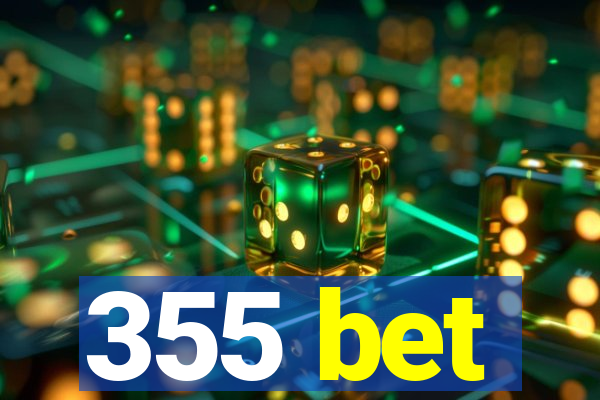 355 bet